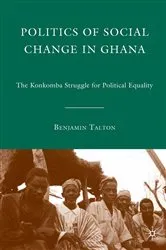Book cover of Politics of Social Change in Ghana by B. Talton