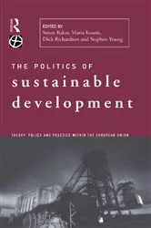 Book cover of Politics of Sustainable Development by Susan Baker