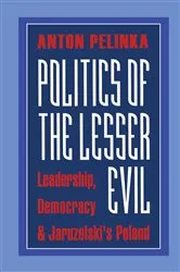 Book cover of Politics of the Lesser Evil by Anton Pelinka
