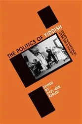 Book cover of Politics of Yiddish by Unknown