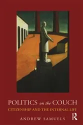 Book cover of Politics on the Couch by Andrew Samuels