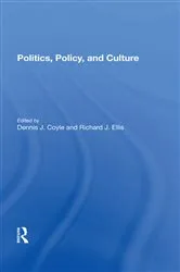 Book cover of Politics, Policy, And Culture by Dennis J Coyle
