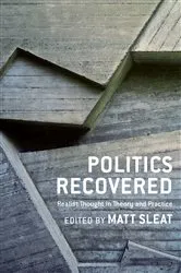 Book cover of Politics Recovered by Matt Sleat
