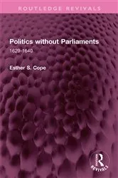 Book cover of Politics without Parliaments by Esther S. Cope