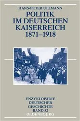 Book cover of Politik im deutschen Kaiserreich 1871-1918 (2nd ed.) by Hans-Peter Ullmann