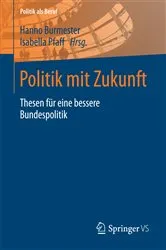 Book cover of Politik mit Zukunft by Hanno Burmester