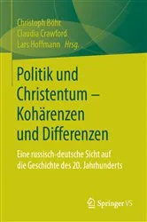 Book cover of Politik und Christentum – Kohärenzen und Differenzen by Christoph Böhr