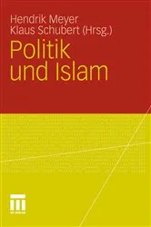 Book cover of Politik und Islam by Hendrik Meyer