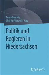 Book cover of Politik und Regieren in Niedersachsen by Teresa Nentwig