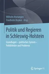 Book cover of Politik und Regieren in Schleswig-Holstein by Wilhelm Knelangen