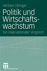 Book cover of Politik und Wirtschaftswachstum by Herbert Obinger