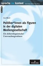 Book cover of Politiker*innen als Figuren in der digitalen Mediengesellschaft by Unknown