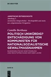 Book cover of Politisch unwürdig? Entschädigung von Kommunisten für nationalsozialistische Gewaltmaßnahmen by Unknown