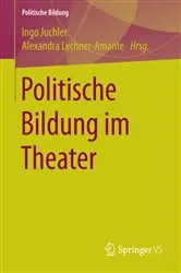 Book cover of Politische Bildung im Theater by Ingo Juchler