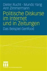 Book cover of Politische Diskurse im Internet und in Zeitungen by Dieter Rucht