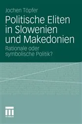 Book cover of Politische Eliten in Slowenien und Makedonien by Jochen Töpfer
