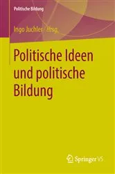 Book cover of Politische Ideen und politische Bildung by Ingo Juchler