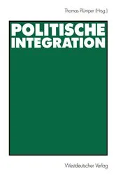Book cover of Politische Integration by Thomas Plümper