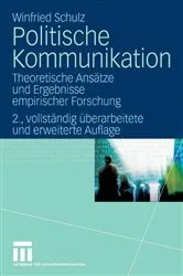 Book cover of Politische Kommunikation (2nd ed.) by Winfried Schulz