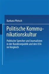 Book cover of Politische Kommunikationskultur by Barbara Pfetsch