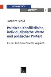 Book cover of Politische Konfliktlinien, individualistische Werte und politischer Protest by Joachim Schild