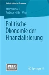 Book cover of Politische Ökonomie der Finanzialisierung by Marcel Heires