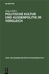 Book cover of Politische Kultur und Außenpolitik im Vergleich by Jürgen Bellers