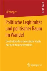 Book cover of Politische Legitimität und politischer Raum im Wandel by Ulf Kemper
