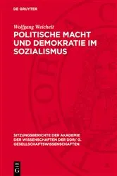 Book cover of Politische Macht und Demokratie im Sozialismus by Wolfgang Weichelt