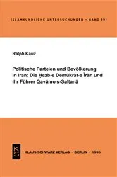 Book cover of Politische Parteien und Bevölkerung in Iran by Ralph Kauz