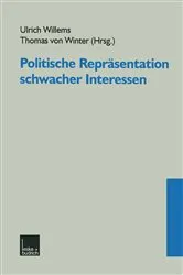 Book cover of Politische Repräsentation schwacher Interessen by Ulrich Willems