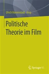 Book cover of Politische Theorie im Film by Ulrich Hamenstädt