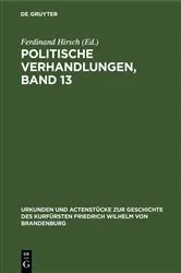 Book cover of Politische Verhandlungen, Band 13 by Ferdinand Hirsch