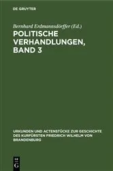 Book cover of Politische Verhandlungen, Band 3 by Bernhard Erdmannsdörffer
