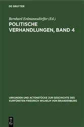 Book cover of Politische Verhandlungen, Band 4 by Bernhard Erdmannsdörffer