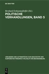 Book cover of Politische Verhandlungen, Band 5 by Bernhard Erdmannsdörffer
