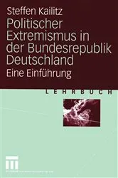 Book cover of Politischer Extremismus in der Bundesrepublik Deutschland by Steffen Kailitz