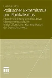 Book cover of Politischer Extremismus und Radikalismus by Linards Udris