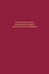 Book cover of Politischer Wandel, organisierte Gewalt und nationale Sicherheit by Ernst Willi Hansen