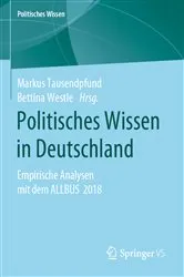 Book cover of Politisches Wissen in Deutschland by Markus Tausendpfund