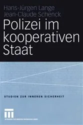 Book cover of Polizei im kooperativen Staat by Hans-Jürgen Lange