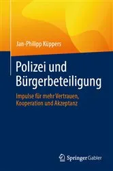 Book cover of Polizei und Bürgerbeteiligung by Jan-Philipp Küppers