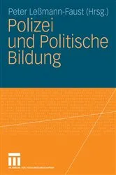 Book cover of Polizei und Politische Bildung by Peter Leßmann-Faust