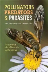 Book cover of Pollinators, Predators & Parasites by Clarke Scholtz