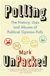 Book cover of Polling UnPacked by Mark Pack