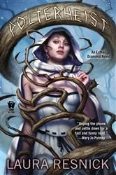 Book cover of Polterheist by Laura Resnick