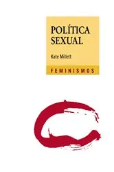 Book cover of Política sexual by Kate Millett
