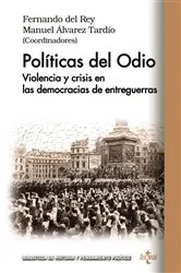 Book cover of Políticas del odio by Fernando del Rey