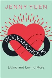 Book cover of Polyamorous by Jenny Yuen