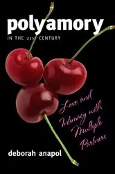 Book cover of Polyamory in the 21st Century by Deborah Anapol